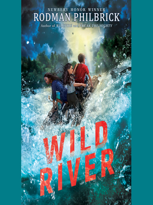 Title details for Wild River by Rodman Philbrick - Wait list